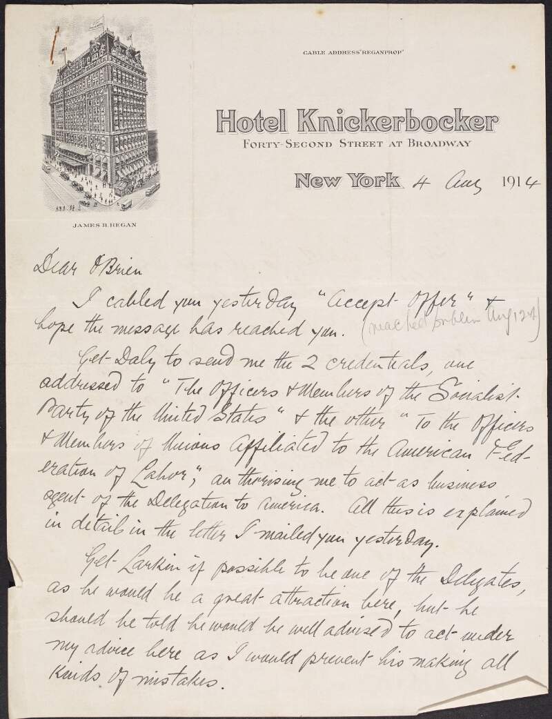 Letter from Cornelius Lehane, New York, to William O'Brien, agreeing to organise a lecture tour of the United States for two delegates of the Irish Labour Party, and suggesting that James Larkin be one of the delegates,