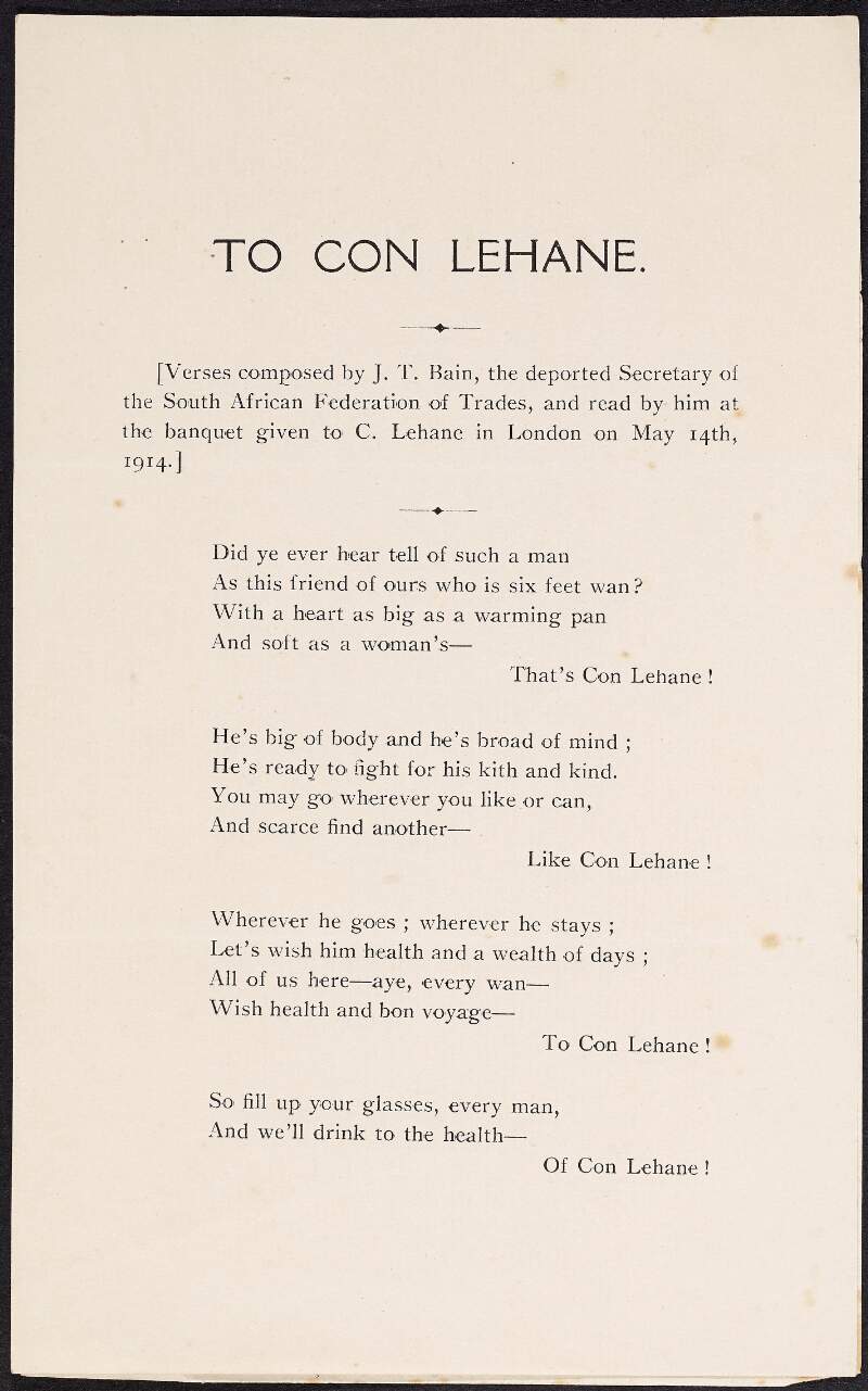 Verses composed by J.T. Bain, and read by him to Cornelius Lehane at a banquet held in his honour at Pinoli's Restaurant, Wardour Street, London,
