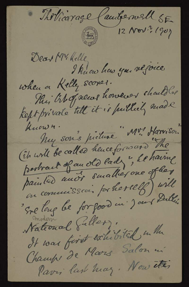 Letter from Frederic Festus Kelly to [Richard John Kelly] expressing his pride that Hugh Lane has purchased a painting of "Mrs. Harrison" by his son, Gerald Festus Kelly, to hang in the new gallery of modern art in Dublin,