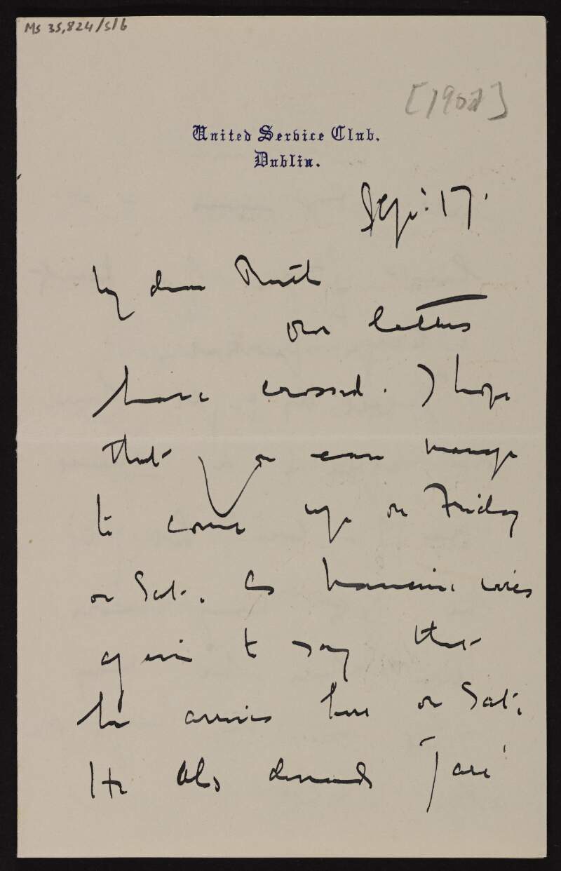 Letter from Hugh Lane to his sister, Ruth Shine, about how he hopes she will be able to come on Friday or Saturday,