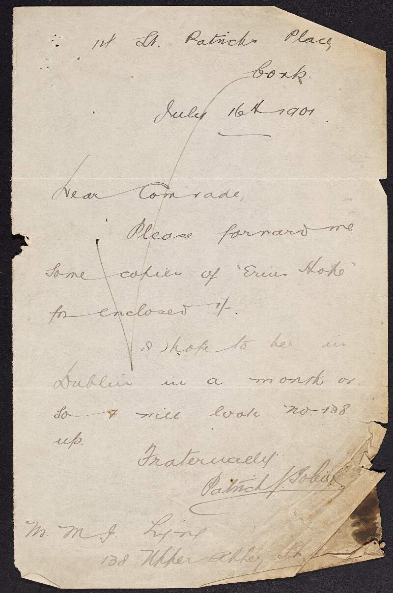 Letter from Patrick J. Tobin, Cork, to Murtagh Lyng, asking for advice and a set of rules regarding open air public propaganda and public meetings, and informing him that they have secured rooms for the Cork Branch of the Irish Socialist Republican Party at No. 8 Brunswick St., Cork,