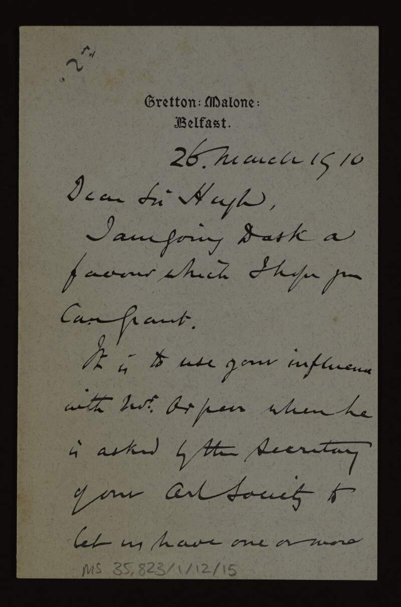 Letter from Charles H. Brett to Hugh Lane asking him to use his influence with William Orpen to obtain some of his paintings for an exhibition at Brett's art society,