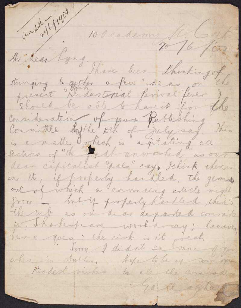 Letter from W. J. Gallagher, Cork, to [Murtagh] Lyng informing Lyng of his idea to write an article reagrding "the present 'Irish Industrial Revival' fever" for the consideration of the Irish Socialist Republican Party Publishing Committee,
