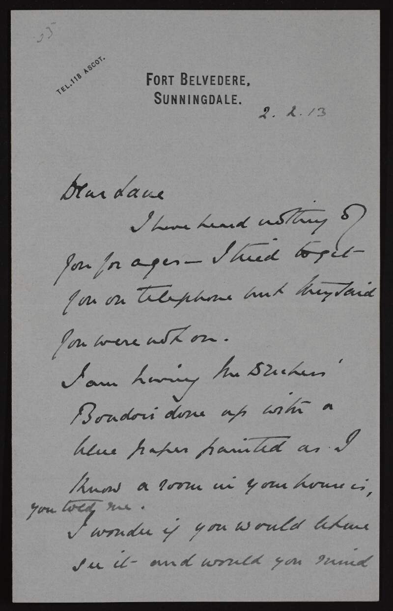Letter from Malcolm Murray to Hugh Lane asking to see a room in his house that is painted with a blue paper as he is aiming to copy it when decorating the boudoir of the Duchess of Connaught,