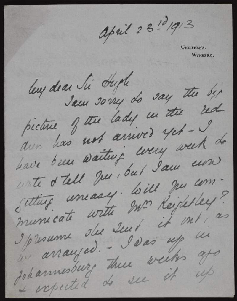 Letter from Lady Florence Phillips to Hugh Lane regarding potential locations for the housing of the Michaelis art collection in Cape Town and querying delivery dates on pictures,