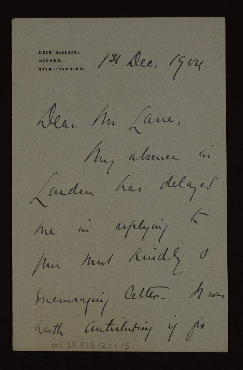 Letter from David Y. Cameron to Hugh Lane praising him for his efforts, wishing the gallery all success and expressing that it is an honor to be included in the collection catalogue,