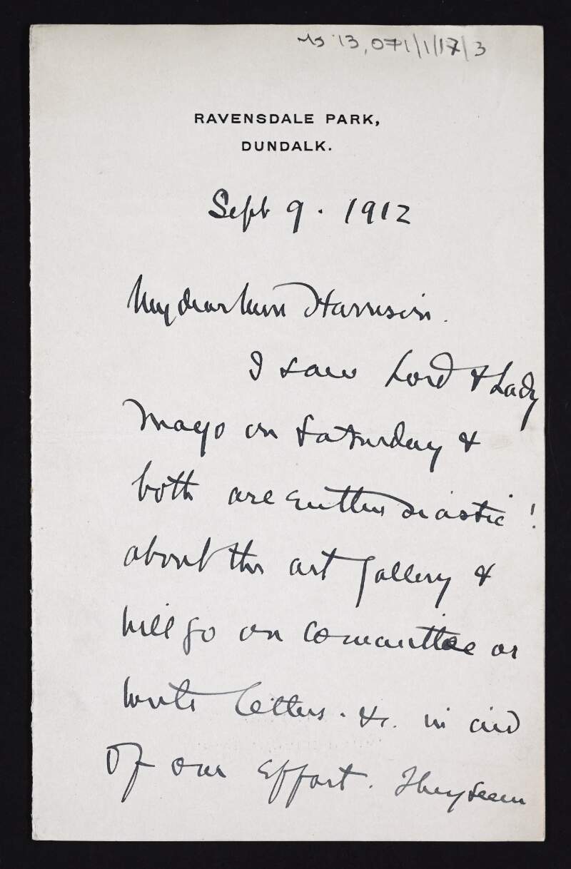 Letter from W. F. Bailey to Miss [Sarah Cecilia] Harrison informing her that Lord and Lady Mayo support the "art gallery" [Municipal Gallery],