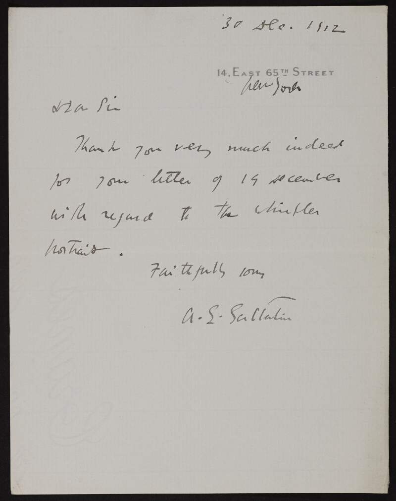 Letter from A. E. Gallatin to Hugh Lane thanking him for his reply letter regarding the Whistler portraits,