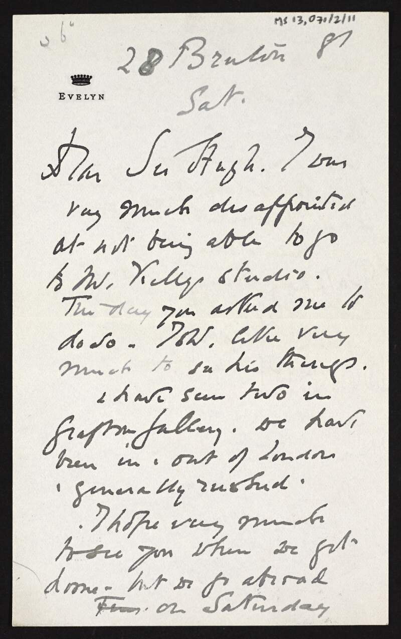 Letter from Evelyn de Vesci to Hugh Lane about how disappointed she is at being unable to attend "Mr Kelly's" studio and how "Mr [John Singer?] Sargent" was done a "very delightful" drawing of her "girl",