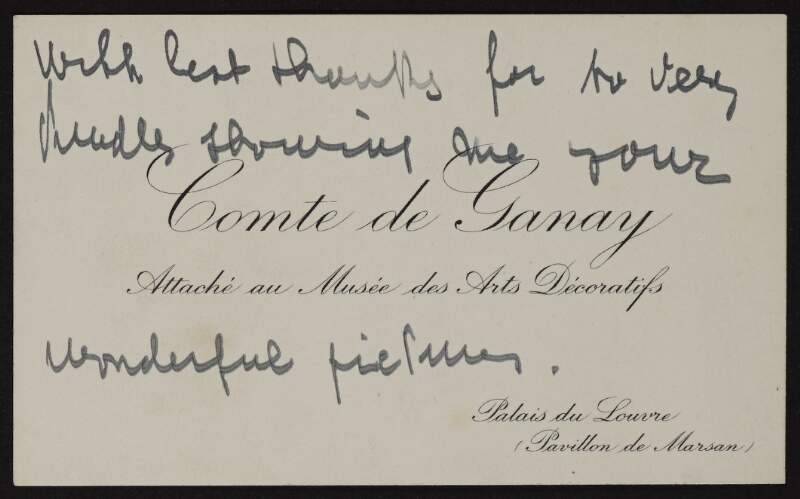 Business card of Ernest Comte de Ganay with annotated note thanking Hugh Lane for showing his wonderful pictures,
