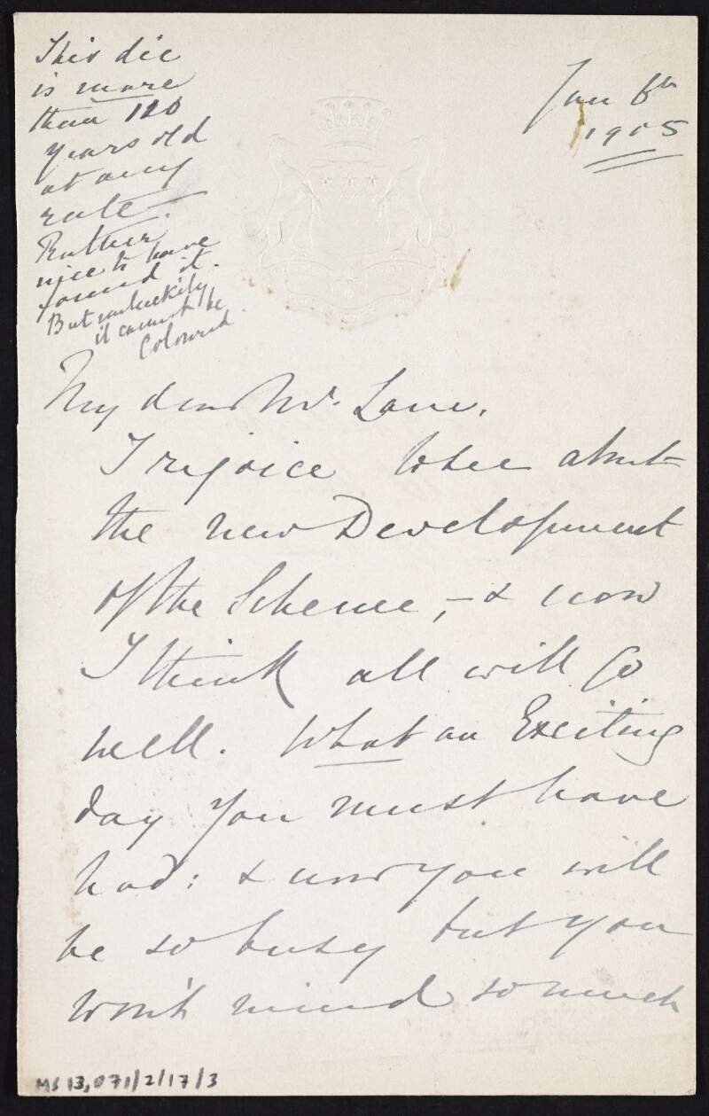 Letter from Countess Drogheda to Hugh Lane, rejoicing in the "near development of the scheme" and how she thinks "all will go well",