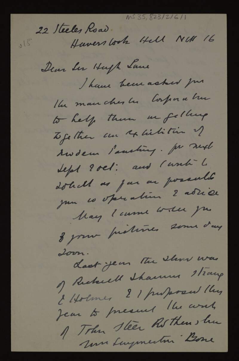 Letter from Francis Dodd to Hugh Lane asking for his assistance, on behalf of the Manchester corporation, to organise an exhibition of modern painting and asking to see Lane's pictures,