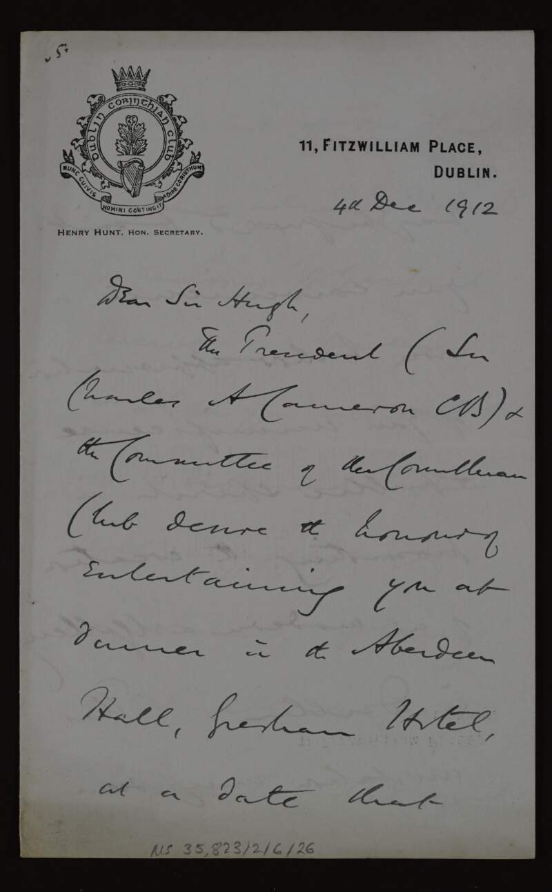 Letter from Henry Hunt on behalf of the Dublin Corinthian Club to Hugh Lane inviting him for dinner in relation to his endeavours to create a modern art gallery in Dublin,