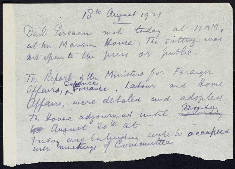 Manuscript note by [Diarmuid Ó hÉigeartaigh?] regarding the events at a meeting of Dáil Éireann,