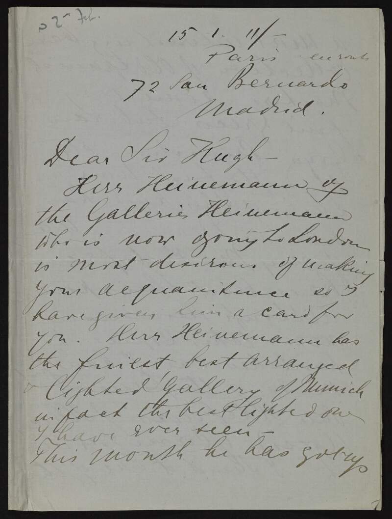 Letter from Nelly Harvey to Hugh Lane informing him that William Heinemann of the Heinemann Gallery is visiting London and will have a card for him from Harvey and discussing the upcoming exhibition at the Heinemann Gallery of Old Spanish Masks,