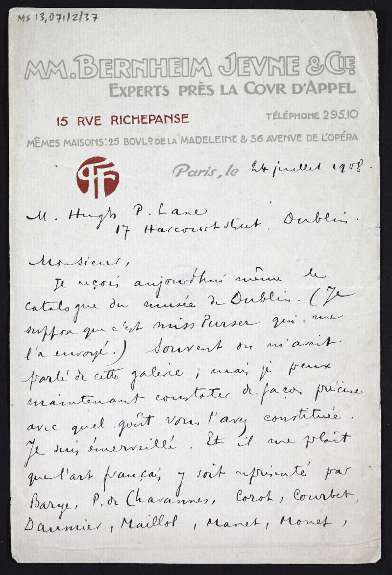 Letter from Felix Feneon to Hugh Lane, saying how he has received the catalogue for the Municipal Gallery of Modern Art, and recommends art dealers for when he is next time in Paris,