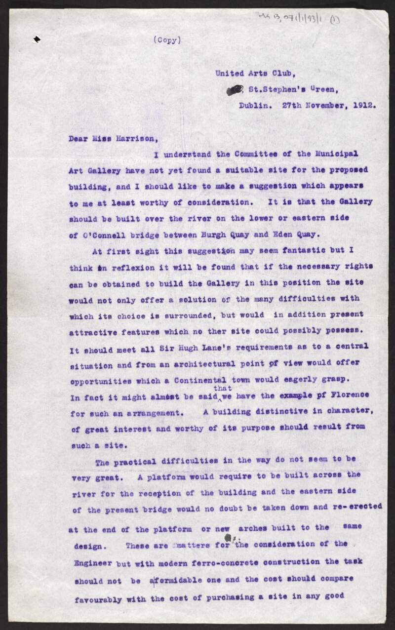 Copy of a letter from F.B. Craig to Miss [Sarah Cecilia] Harrison proposing that the Municipal Gallery be erected over the river Liffey between Burgh and Eden Quays,