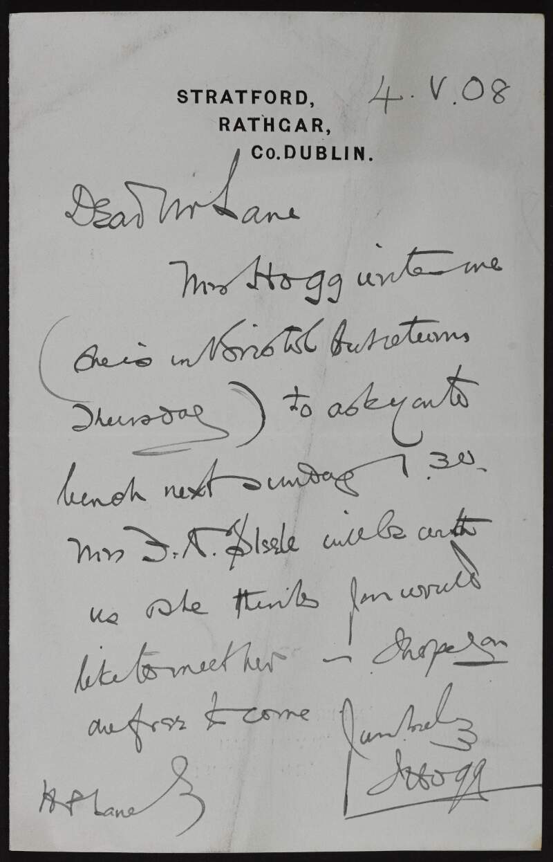 Letter from Jonathan Hogg to Hugh Lane, on behalf of his wife, inviting him to lunch to following Sunday,