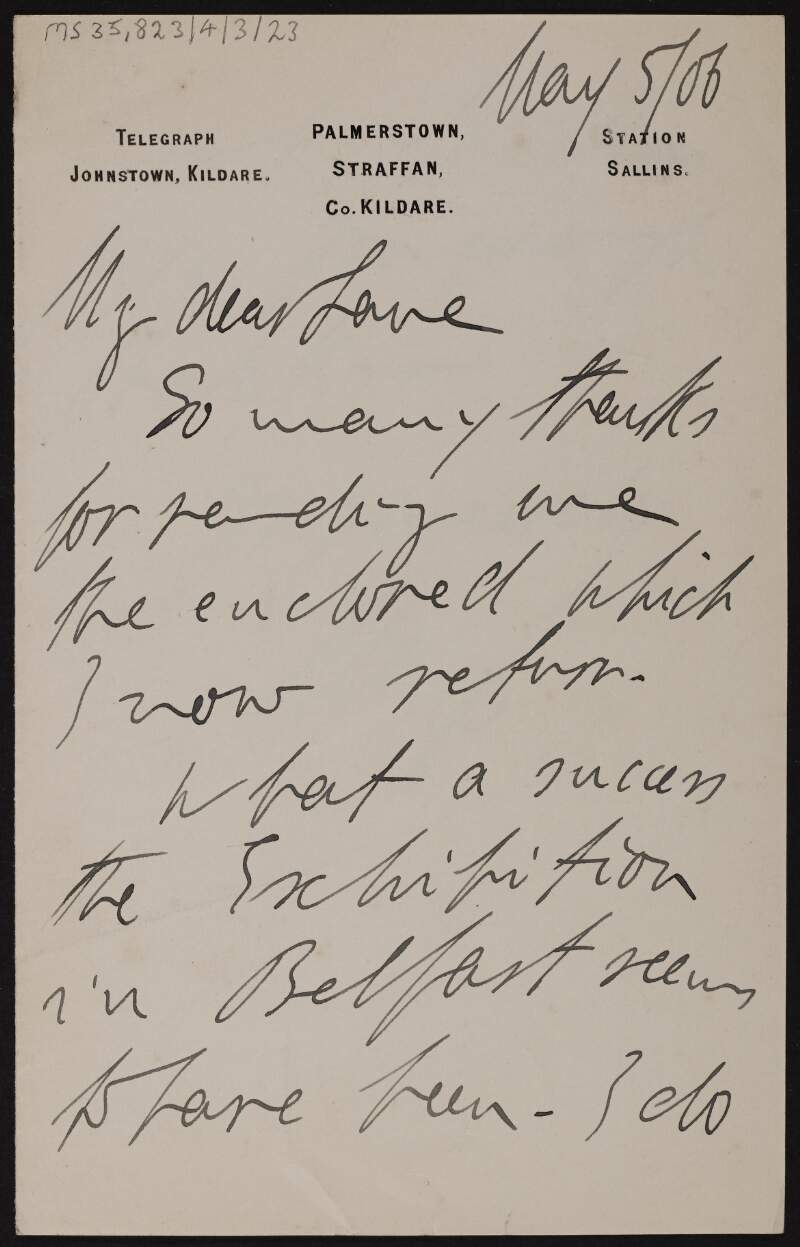 Letter from Dermot Robert Wyndham Bourke, Earl of Mayo to Hugh Lane lauding and congratulating him over the success of the exhibition in Belfast,