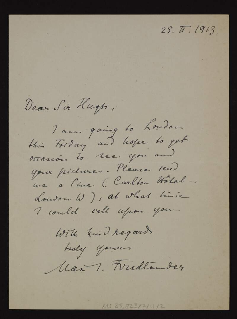 Letter from Max J. Friedländer to Hugh Lane asking when he could call upon Lane in London,