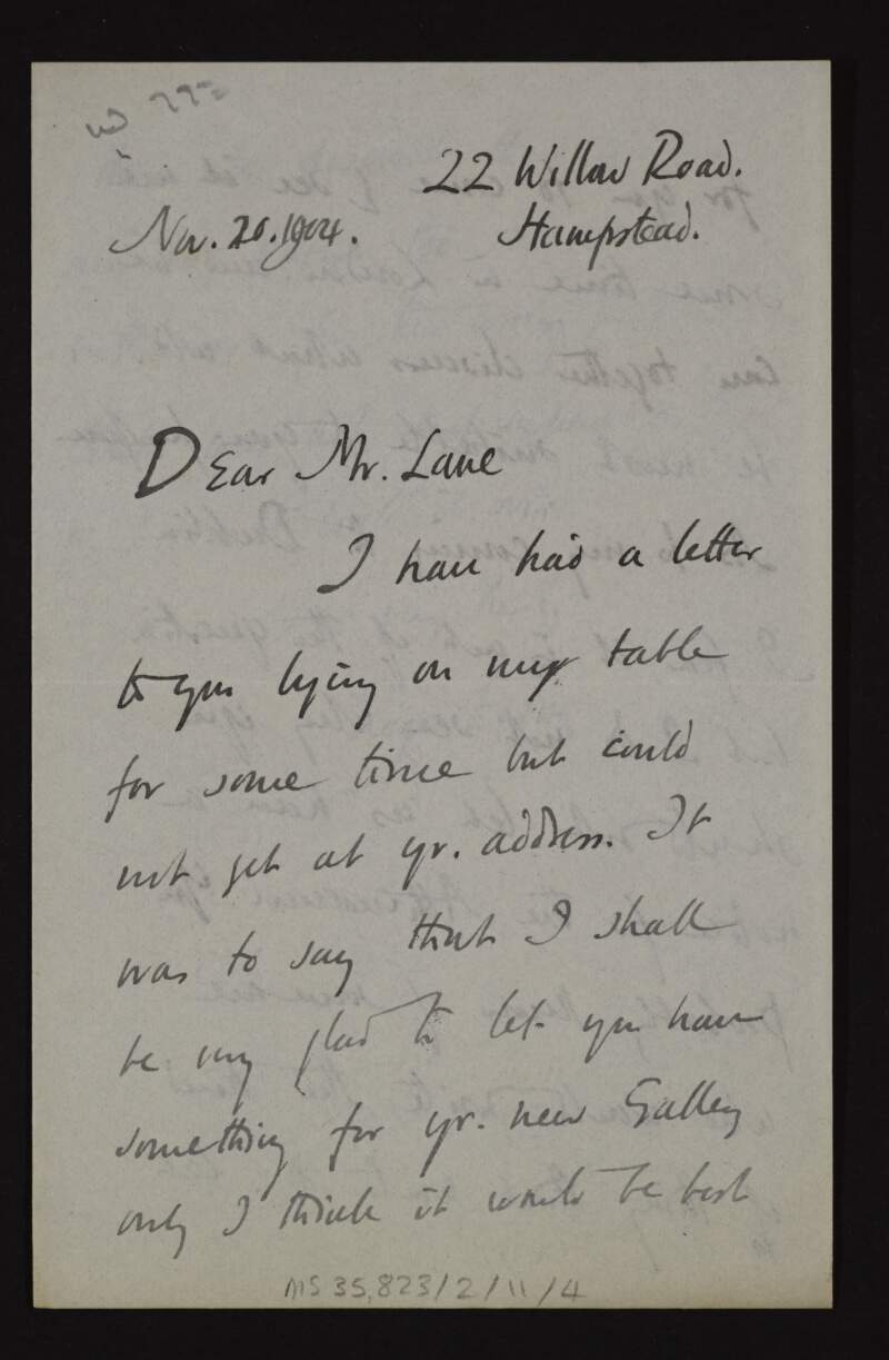 Letter from Roger E. Fry to Hugh Lane informing him that he will be glad to give him something for the new gallery of modern art,
