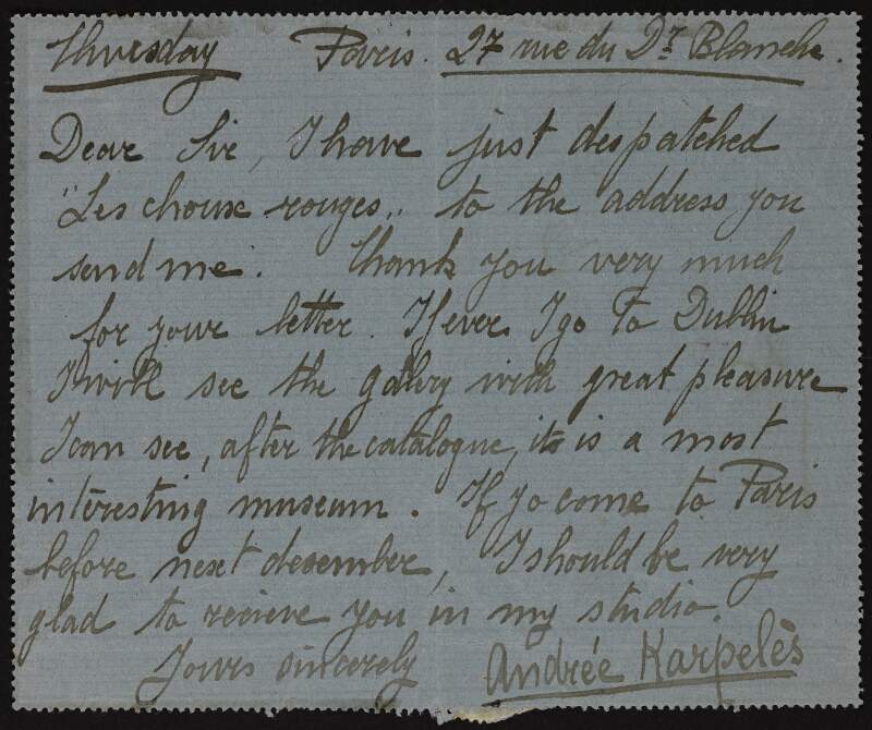 Letter from Andrée Karpelès to Hugh Lane informing him that he has sent "Les Choux Rouges" to the address provided and noting that the catalogue promising an interesting museum,