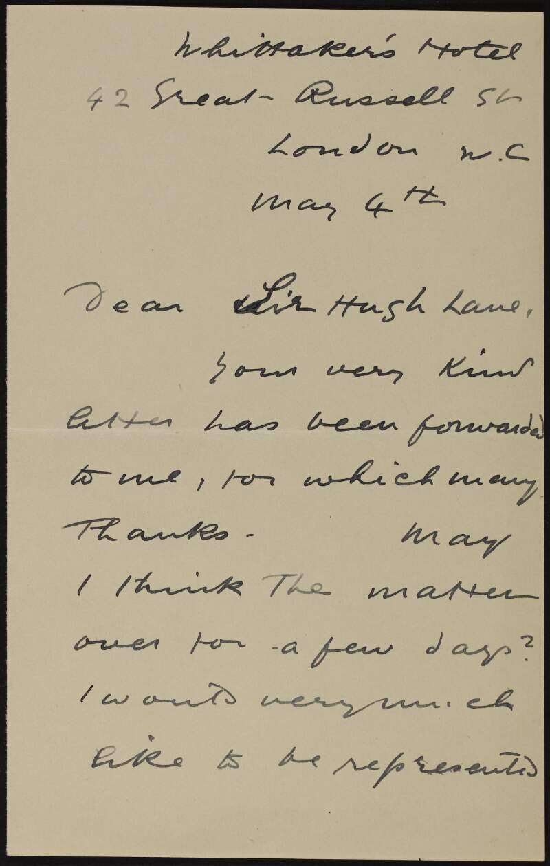 Letter from Laura Knight to Hugh Lane thanking him for his kind letter, mentioning that she would like to be represented in Lane's collection and enquiring whether she can take a couple of days to think the matter over,