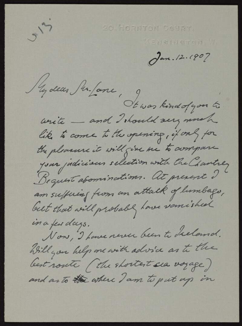 Letter from Paul George Konody to Hugh Lane informing him that he would like to attend the opening of the exhibition and requesting travel advise from England to Ireland,