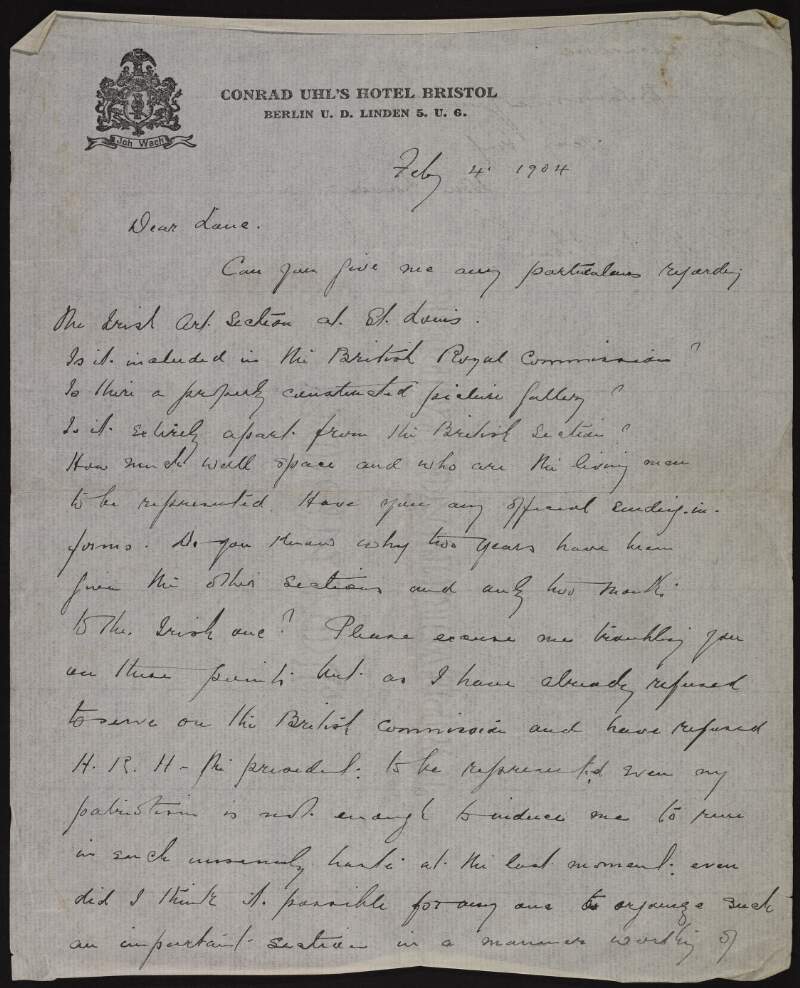Letter from Sir John Lavery to Hugh Lane requesting information regarding the Irish Art Section at the St. Louis exhibition and discussing his choice of the Irish section over the British section in which to display his work,