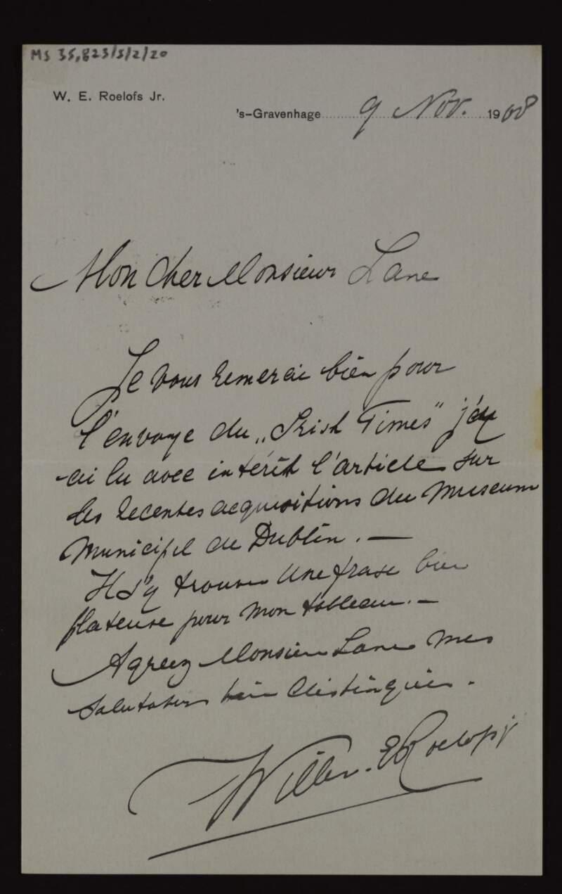 Letter from Willem Roelofs to Hugh Lane, thanking him for sending an 'Irish Times' article about the new acquisitions by the Municipal Gallery of Modern Art as there was a nice sentence about his painting in it,