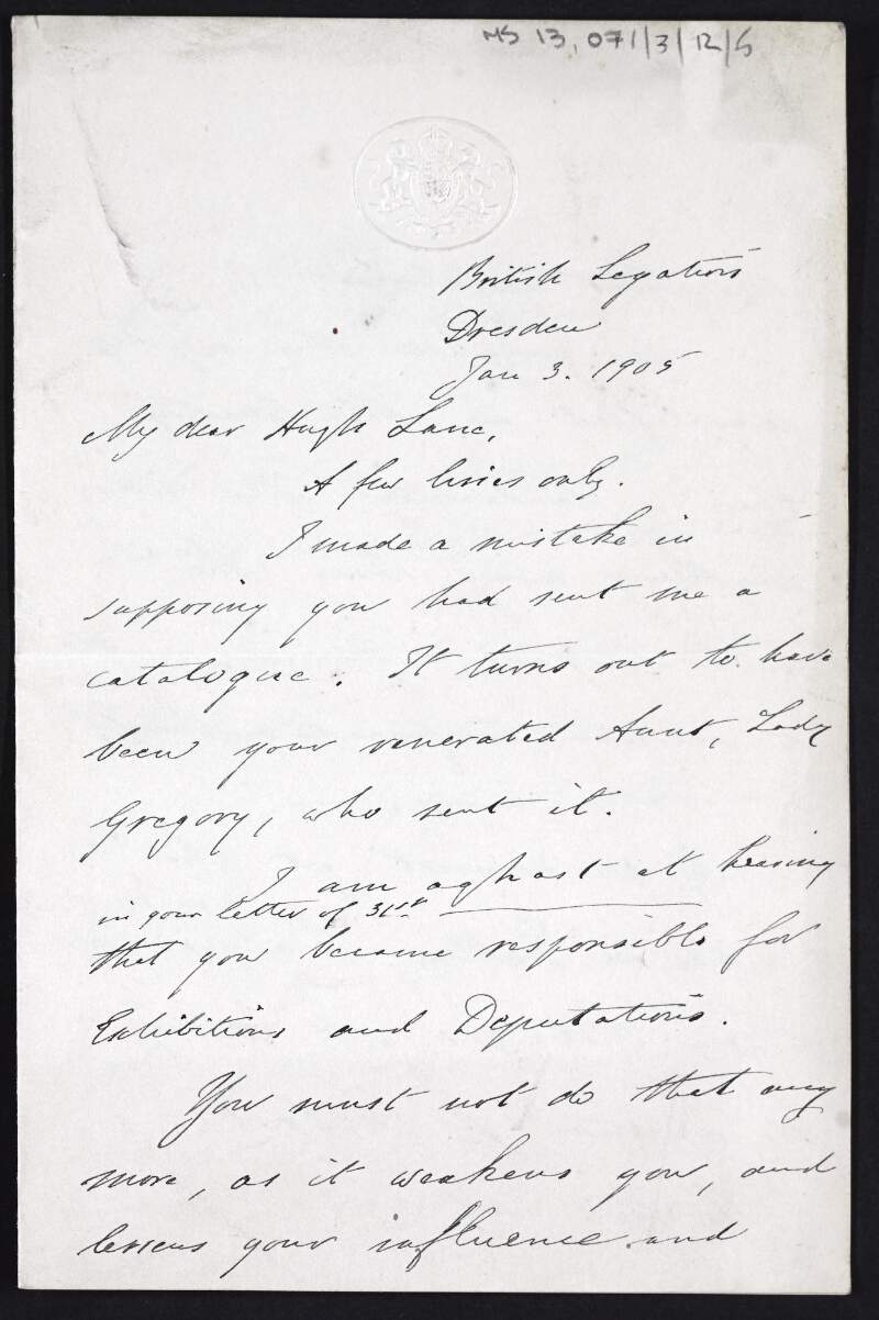 Letter from Hugh, Viscount Gough, to Hugh Lane offering his advice regarding Lane's role, influence and collection of pictures intended for Dublin, and asking that any payment from him towards postage costs be kept private,