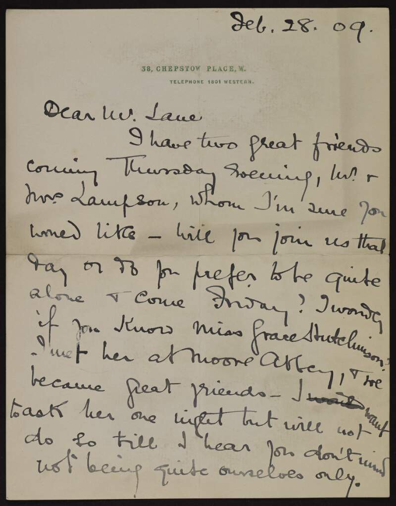 Letter from Teresa Del Riego to Hugh Lane inviting him to meet her friends, "Mr and Mrs Lampson", enquiring as to whether he knows "Miss Grace Hutchinson", and asking if she can call on him,