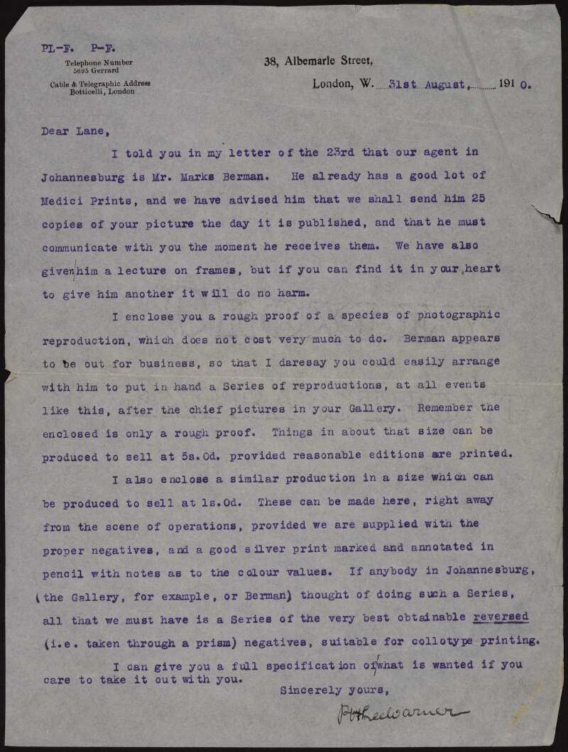 Typescript letter from Philip Henry Lee-Warner to Hugh Lane informing him that Mark Berman is their agent in Johannesburg and that 25 copies of Lane's pictures will be sent to Berman when they are published, and also discussing photographic reproductions and their pricing,