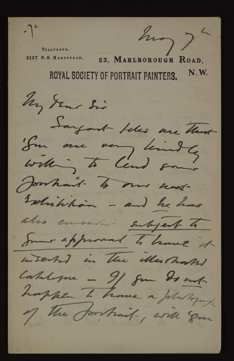 Letter from the Royal Society of Portrait Painters to Hugh Lane about news of his willingness to loan them some pictures for their next exhibition and that these would be inserted into the illustrated catalogue,