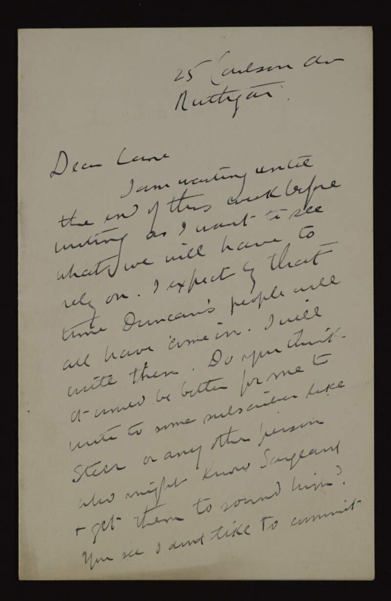 Letter from George William Russell to Hugh Lane about wanting to "unite" things by the end of the week so he can then see what they would have to rely on,