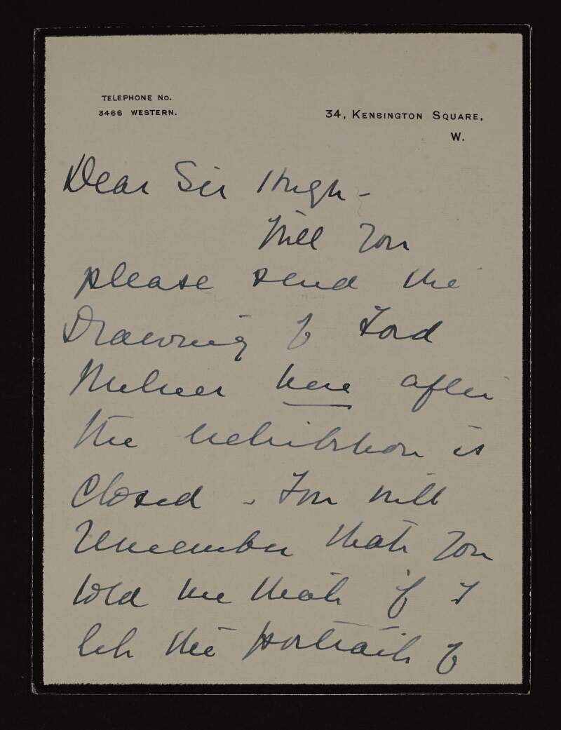 Letter from Adele Le Bourgeois Chapin to Hugh Lane requesting he returns her drawing after an exhibition and inviting him to discuss a matter of ownership of the portrait,