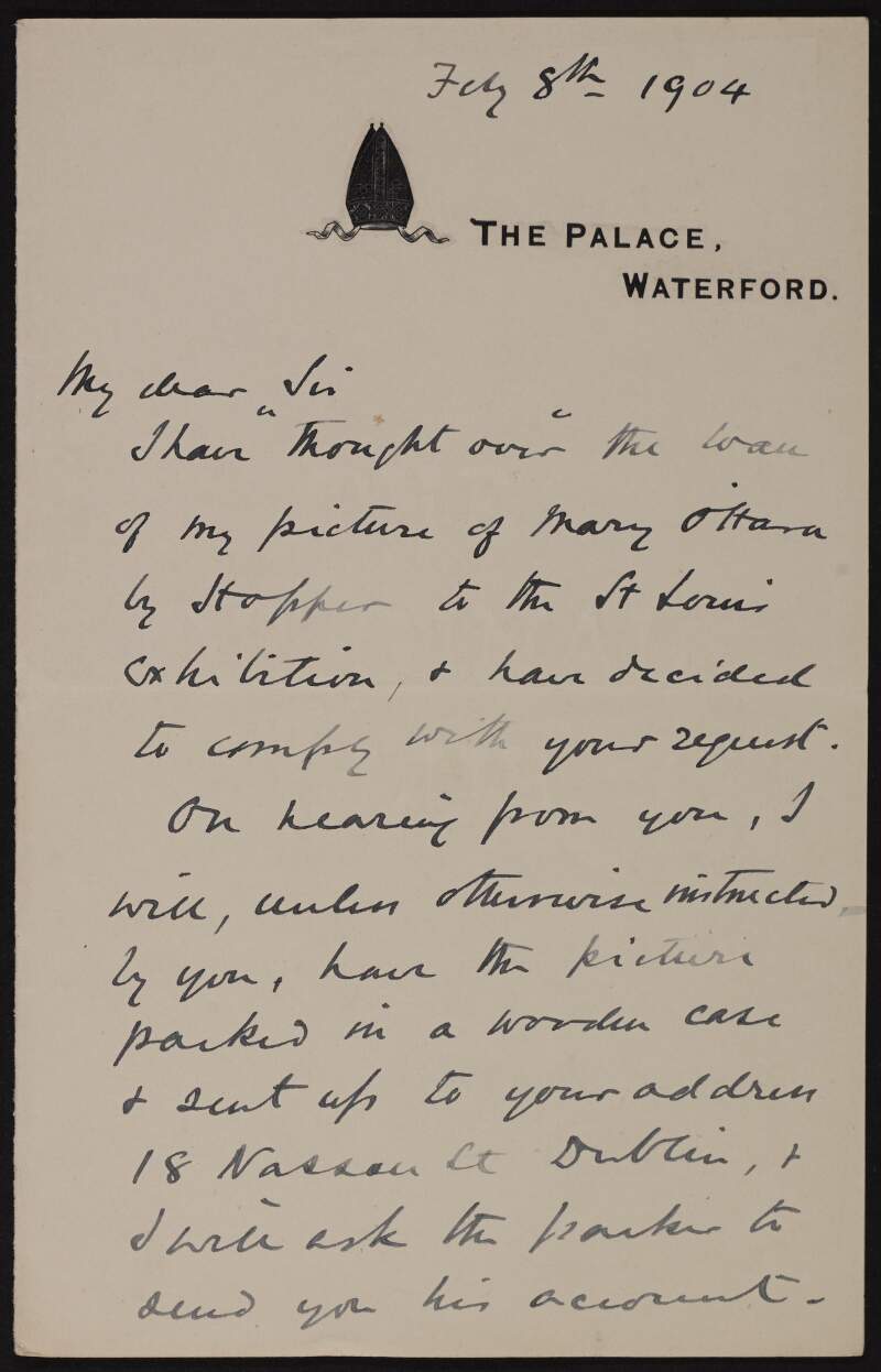 Letter from Henry Stewart O'Hara to Hugh Lane advising that he has decided to give his portrait to the St. Louis exhibition,