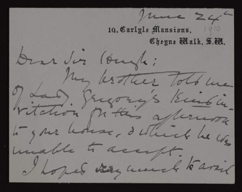 Letter from Emily Sargent to Hugh Lane about how her brother told her about Lady Gregory's kind invitation to Lane's house which her brother was unable to accept,