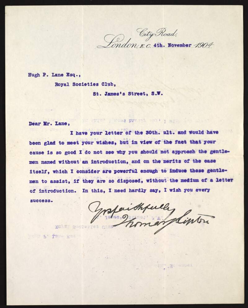 Letter from Sir Thomas Lipton to Hugh Lane suggesting that Lane approach a number of gentlemen without letters of introduction as his "cause is so good",