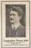 Commandant Thomas Ashe : Fingall Batt. Irish Republican Army, MURDERED BY The English Enemy in Mountjoy Prison 25th Sept. 1917