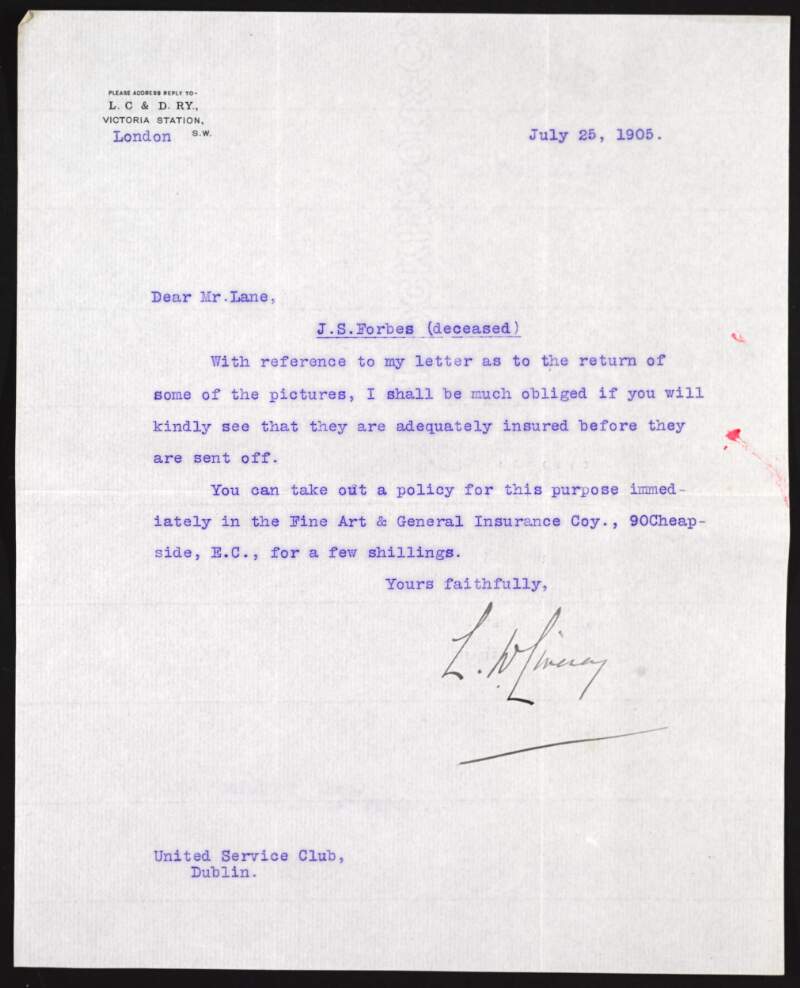 Letter from L.W. Livesey to Hugh Lane asking that adequate insurance be taken out before pictures are returned,