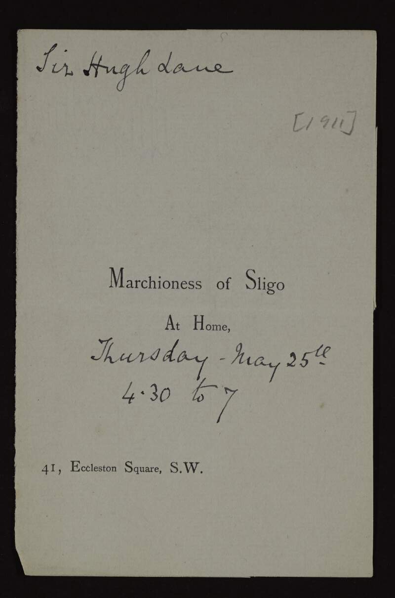 Visiting card from Catherine Henrietta, Marchioness of Sligo, to Hugh Lane for her home on 25 May at 4:30,