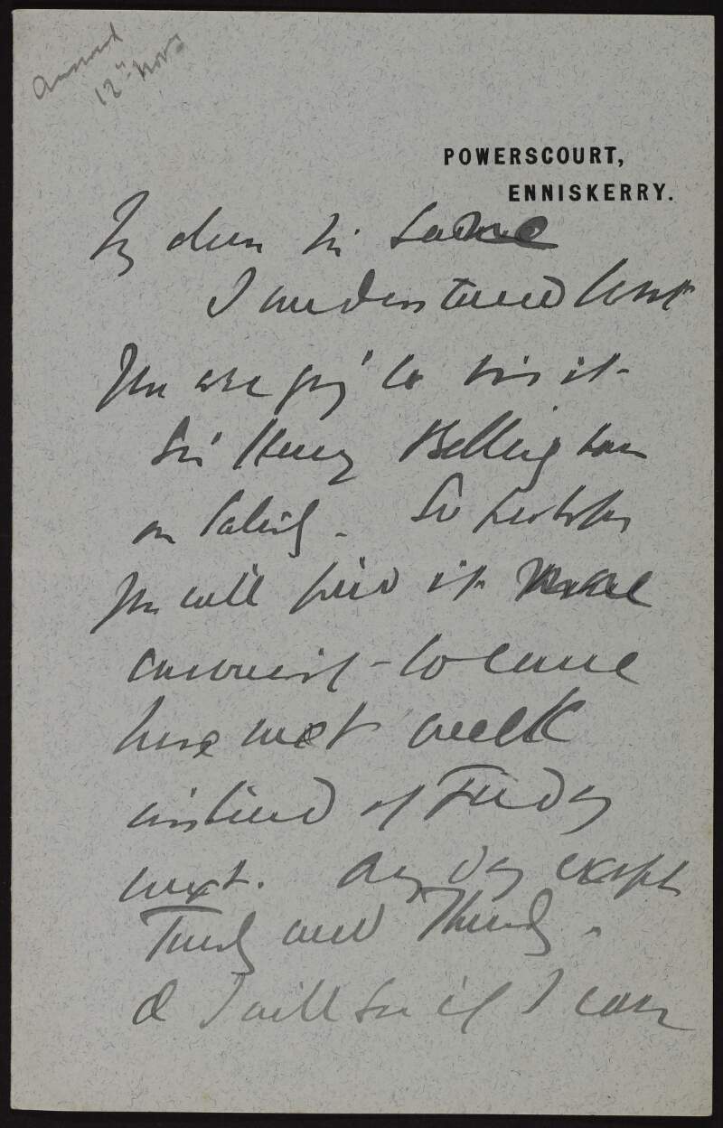 Letter from Mervyn Edward Wingfield, Viscount Powerscourt, to Hugh Lane regarding an invite to visit next week,