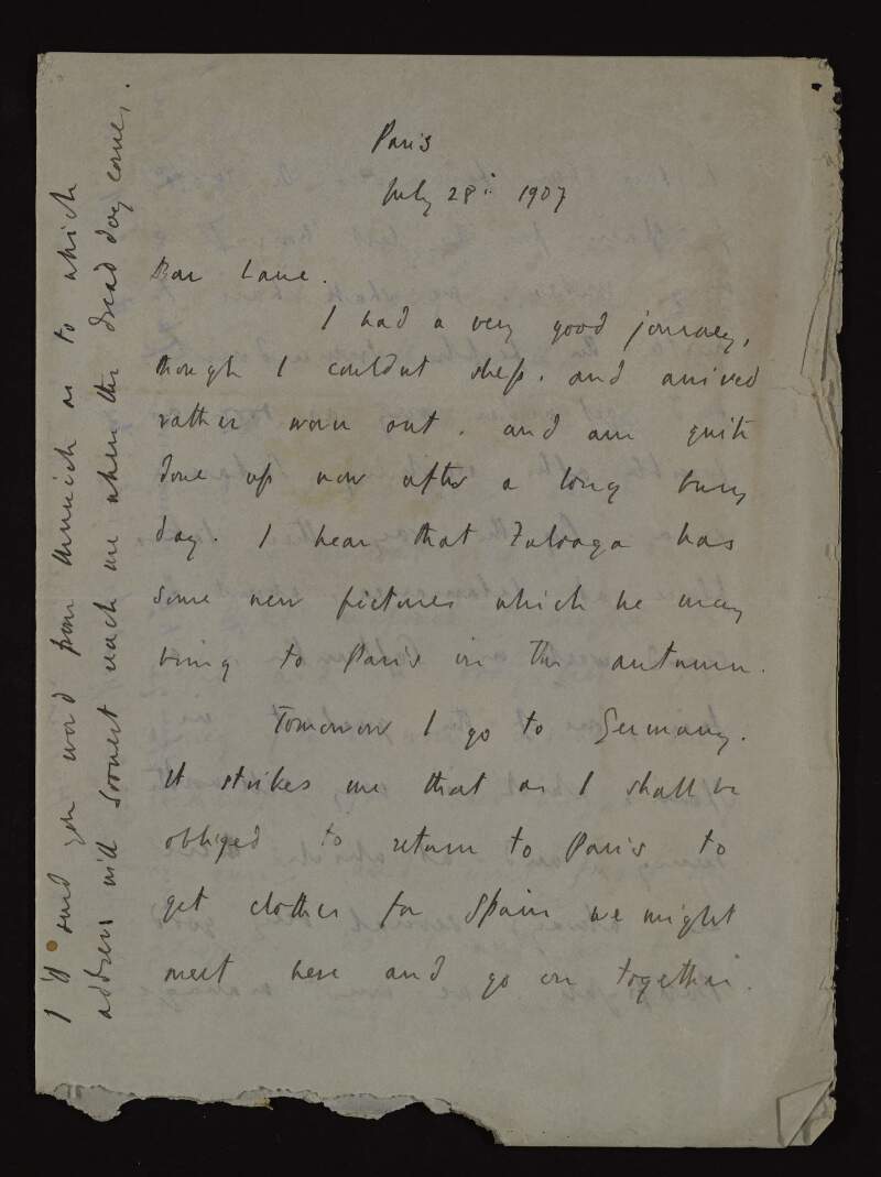 Letter from Royall Tyler to Hugh Lane, saying he had a good journey to Paris and tomorrow he is going to Germany, before returning to Paris to get clothes for Spain, and that the two of them might meet in Paris and go to Spain together,