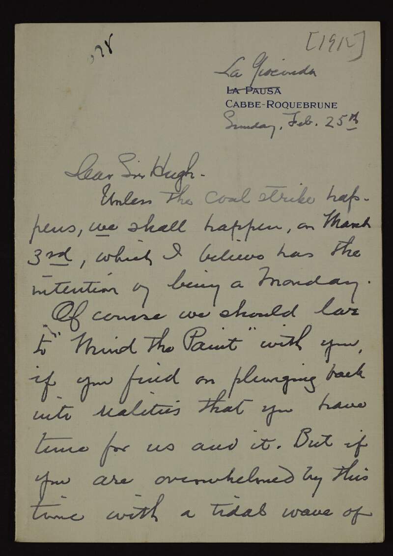 Letter from Alice Muriel Williamson to Hugh Lane regarding her planned arrival in London, assuming there is no coal strike, and stating that she will put off making plans for theatre engagements until she hears from him,