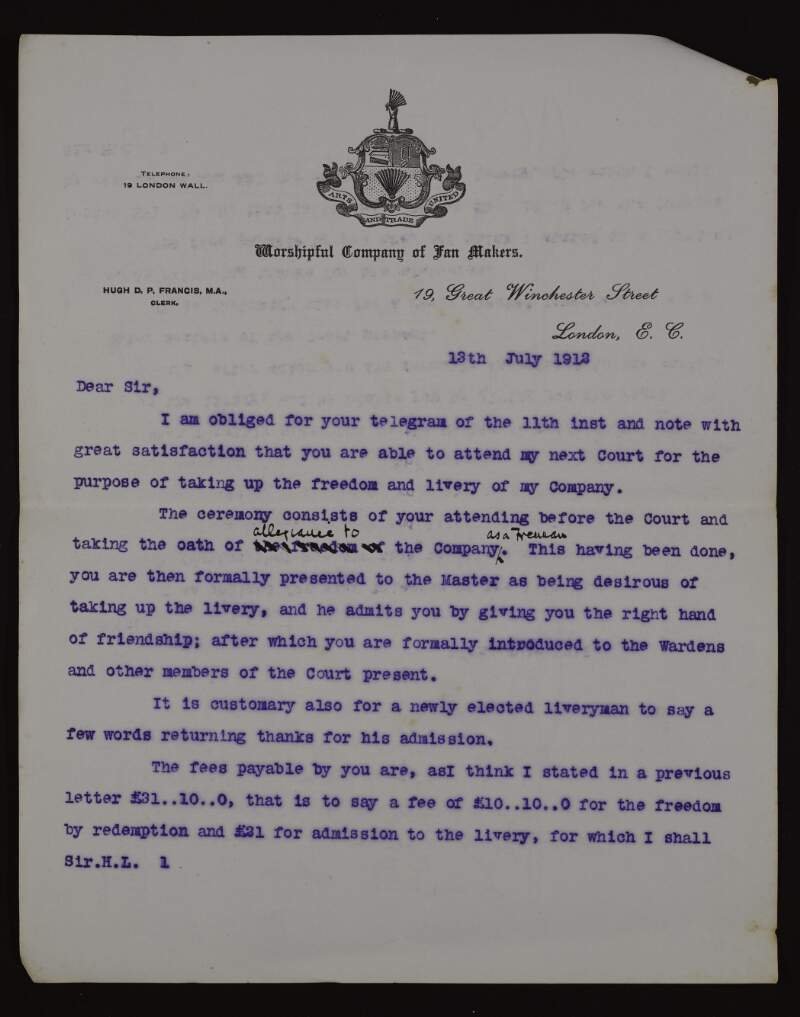 Letter from the Worshipful Company of Fan Makers to Hugh Lane, discussing the details of a ceremony where Lane is to swear the oath of allegiance to the company in return for taking up the freedom and livery of the company,