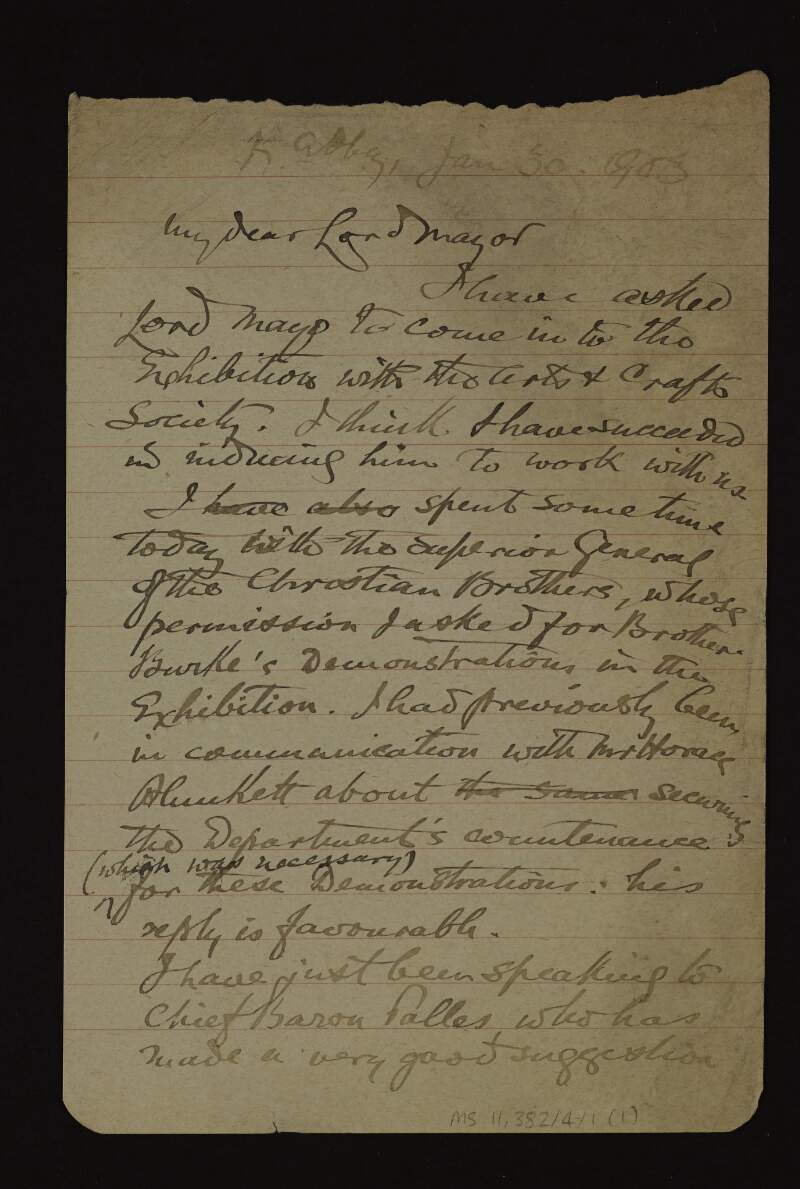 Draft letter from George Noble Plunkett, Count Plunkett, to Edward Fitzgerald, informing him of the progress of the Greater Cork International Exhibition,
