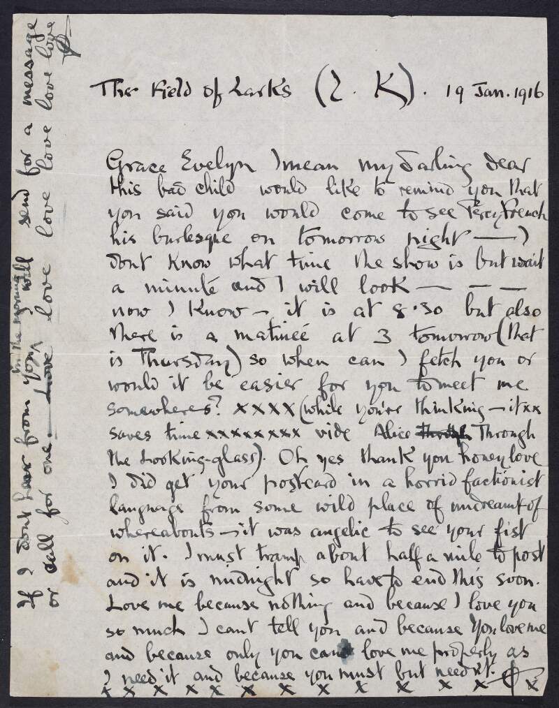 Letter from Joseph Mary Plunkett to Grace Gifford, asking if he should pick her up for a theatre performance or if it would be easier for her to come to him, and telling her he did receive her postcard,