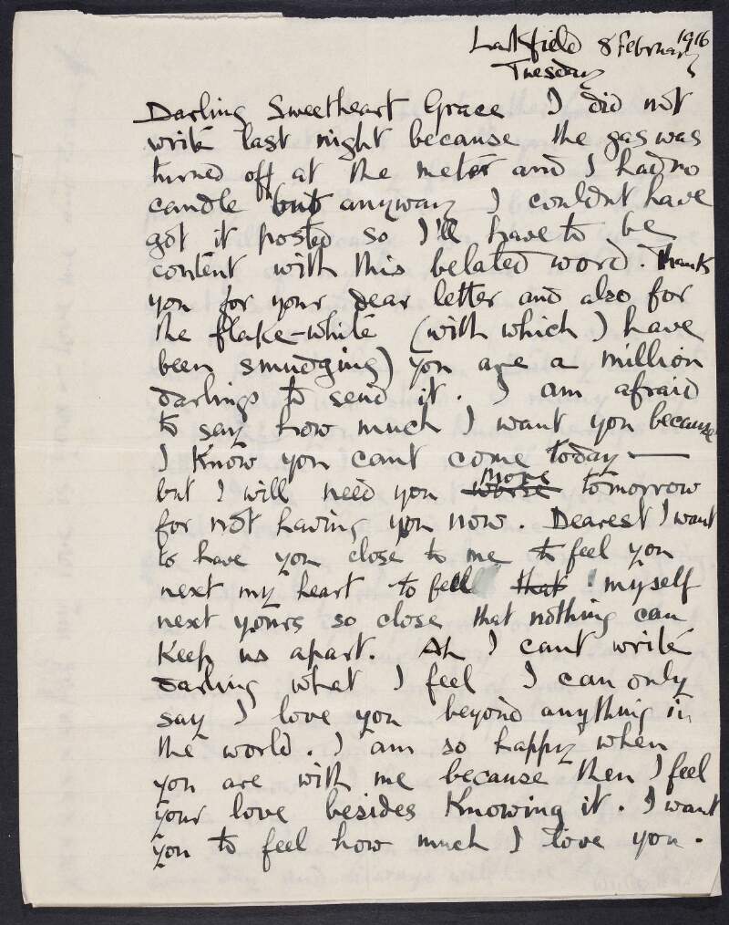 Letter from Joseph Mary Plunkett to Grace Gifford, saying he did not write last night as the power was off and he had no candle for light, and thanking her for the letter,