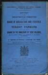 'Report of the Departmental Committee appointed by the Board of Agriculture and Fisheries to inquire into the position of Tenant Farmers on the occasion of any Change in the Ownership of their Holdings...Presented to Parliament by Command of His Majesty',